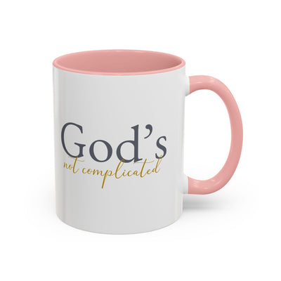 God's Not Complicated Accent Coffee Mug - Inspirational 11oz & 15oz