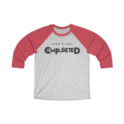 God's Not Complicated Unisex Tri-Blend 3\4 Raglan Tee